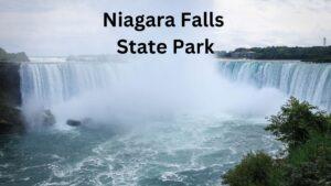 Niagara Falls State Park, NY