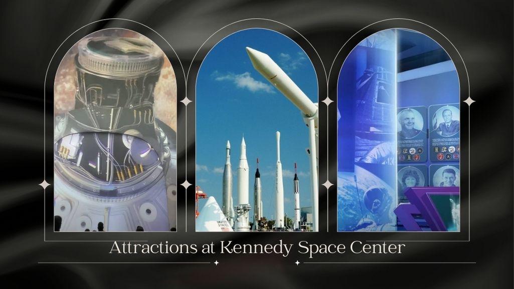 Attractions at Kennedy Space Center