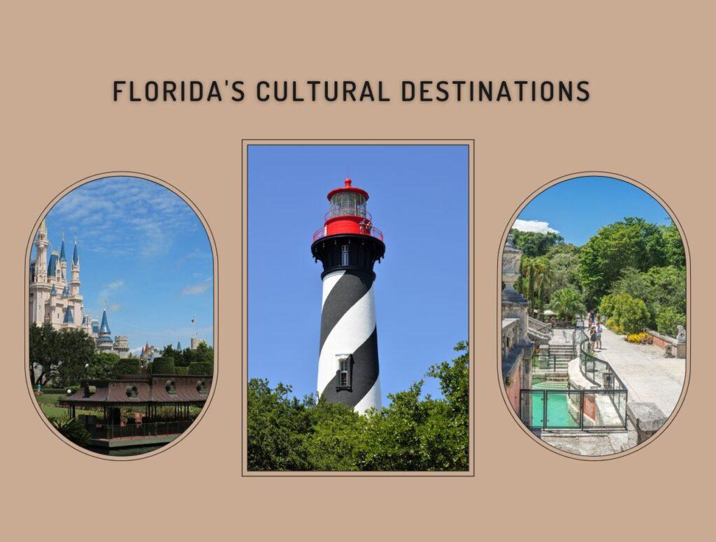 Florida's Cultural Destinations