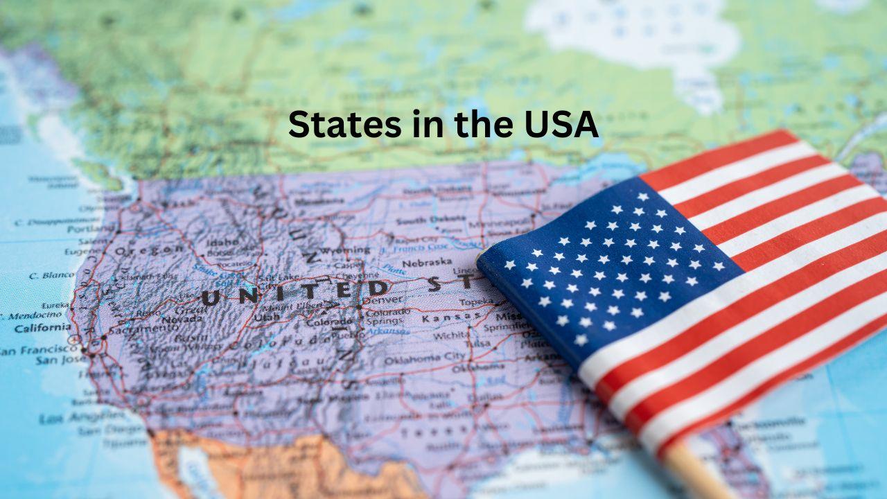 States in the USA: History, List, Area, and Population