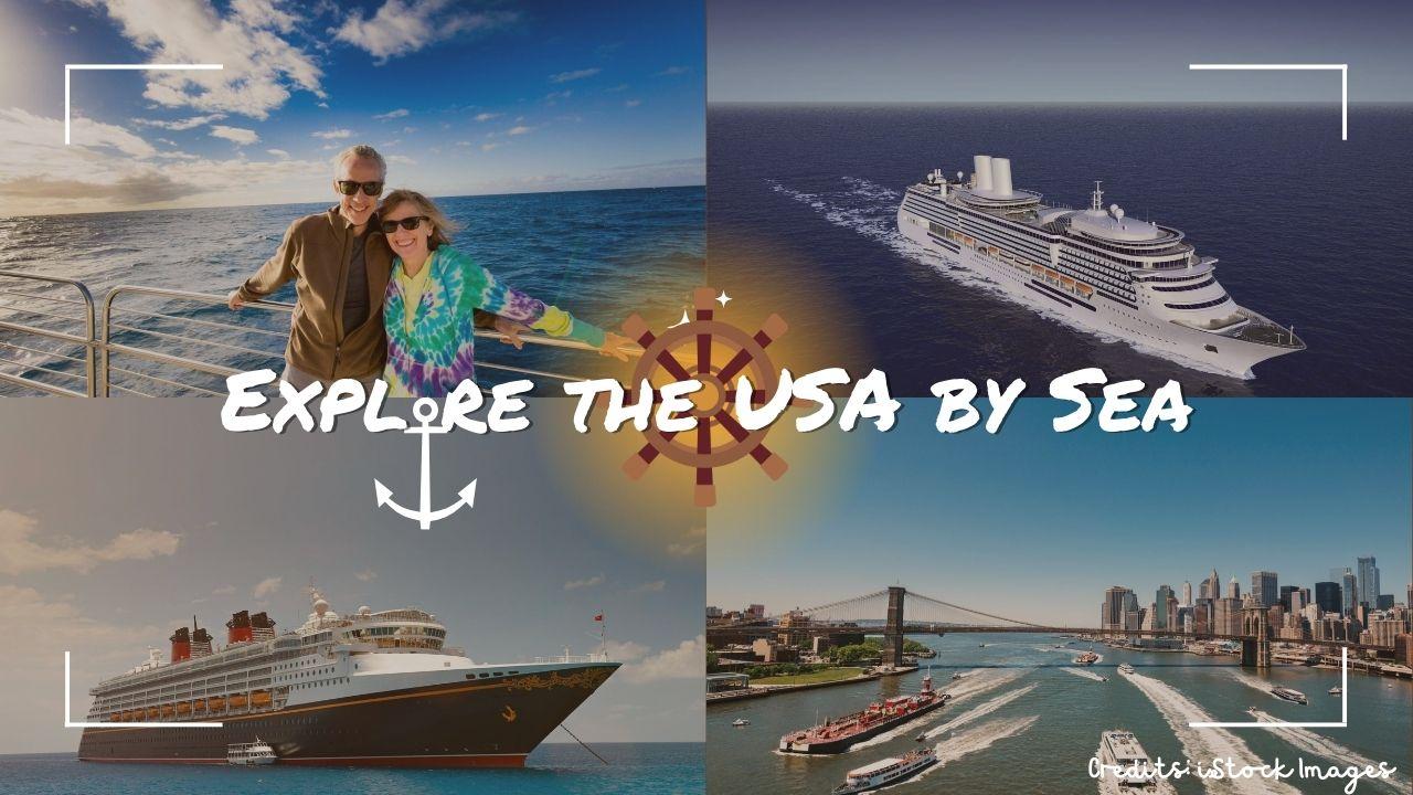 American Cruises: How to Explore the USA by Sea