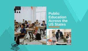 Public Education Across the US States